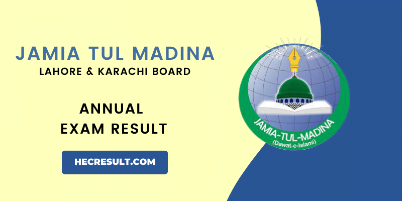Jamia Tul Madina Result Karachi & Lahore Board