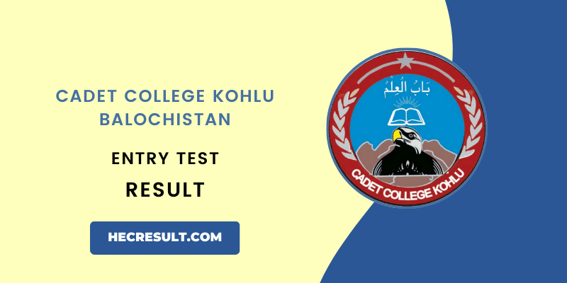 Cadet College Kohlu Entry Test Result