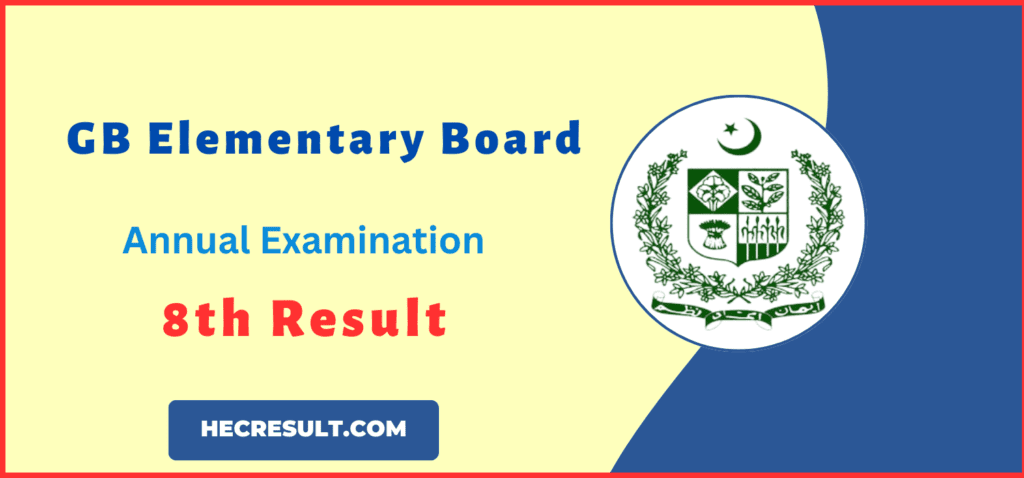 Baltistan Elementary Examination Result 8th class