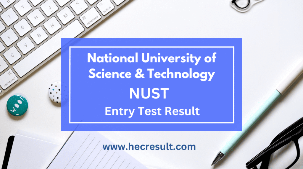 NUST Entry Test Result 2024 NET 2